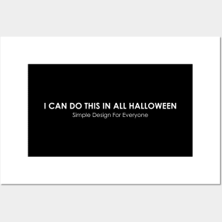 I Can Do This In All Halloween - 01 Posters and Art